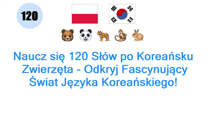 Naucz się 120 Słów po Koreańsku: Zwierzęta - Odkryj Fascynujący Świat Języka Koreańskiego!
